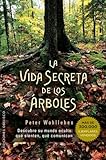 Vida Secreta de los árboles (ESPIRITUALIDAD Y VIDA INTERIOR)